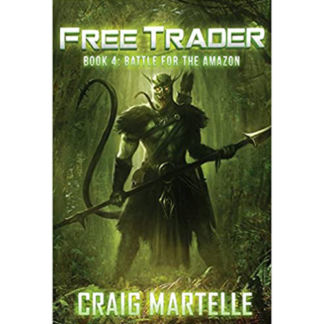 Battle for the Amazon (Free Trader Series Volume 4)
