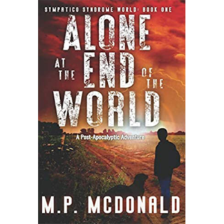 Alone at the End of the World (Sympatico Syndrome World Book 1)