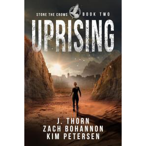 Uprising: Stone the Crows Book Two