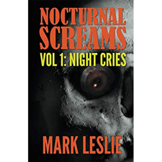 Night Cries: Nocturnal Screams Volume One