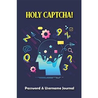 Holy CAPTCHA: Password & Username Journal