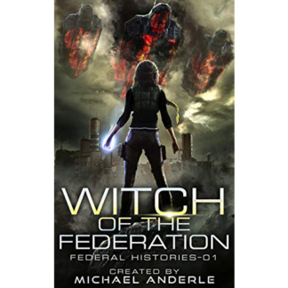 Witch of the Federation - Michael Anderle