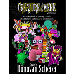 Creature of the Week: Volume 3